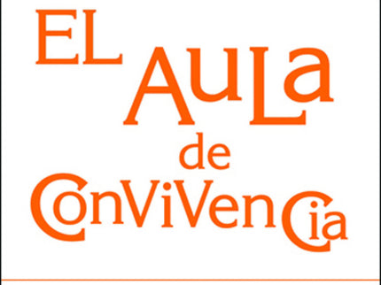 Libro El Aula De Convivencia: THE CLASSROOM OF COEXISTENCE. Educational materials for its good functioning. An eminently