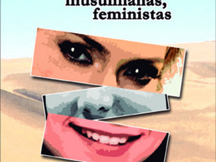 Libro Teologas, Musulmanas, Feministas: Este libro aborda en profundidad el debate actual sobre el feminismo musulmán, a