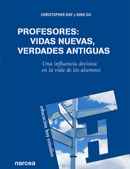 Libro Proferores: Vidas Nuevas: Hoy, como siempre, el profesor sigue siendo un elemento clave en cualquier sistema educa