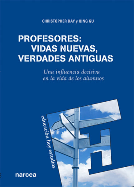 Libro Proferores: Vidas Nuevas: Hoy, como siempre, el profesor sigue siendo un elemento clave en cualquier sistema educa