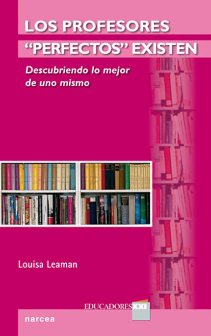Libro Profesores Perfectos Existen: '¿Profesores perfectos? ¡Eso no existe!' El título de este libro puede despertar sus