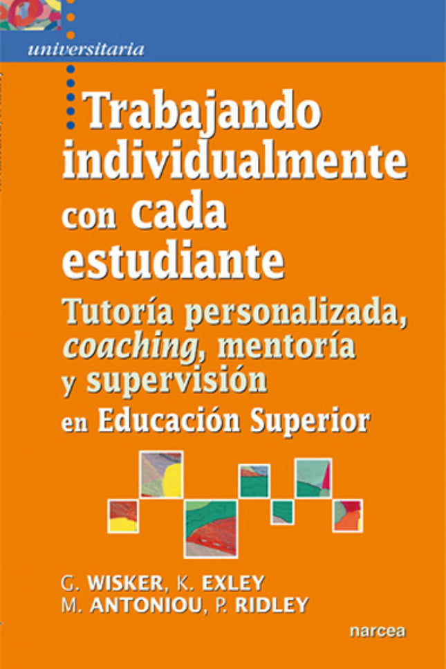 Libro Trabajando Individualmente Con Cada Estudiante: Este libro quiere ser una guía para los docentes de educación supe