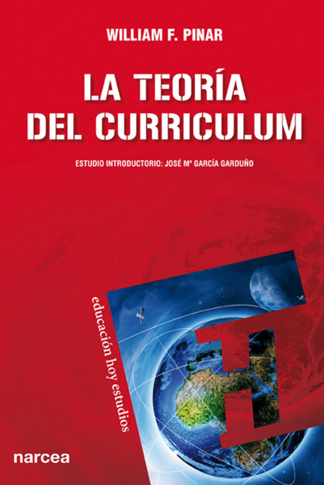 Libro La Teoría Del Curriculum: William Pinar es sin duda el teórico contemporáneo más importante del curriculum. Desde 