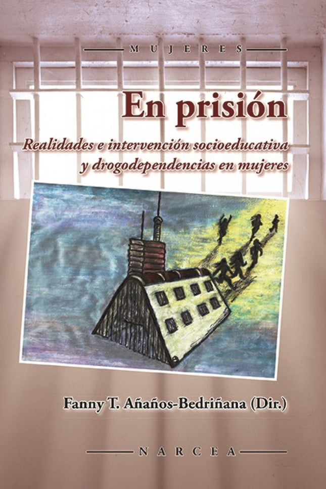 Libro En Prisión: En este libro se ofrece una investigación pionera en el campo socioeducativo porque aborda las distint