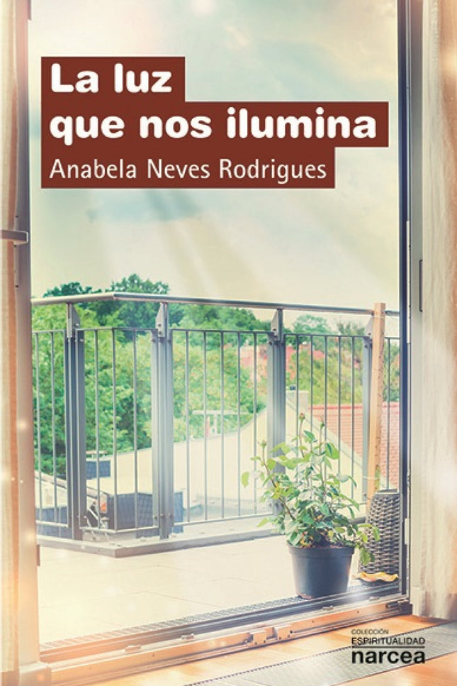 La Luz Que Nos Ilumina
