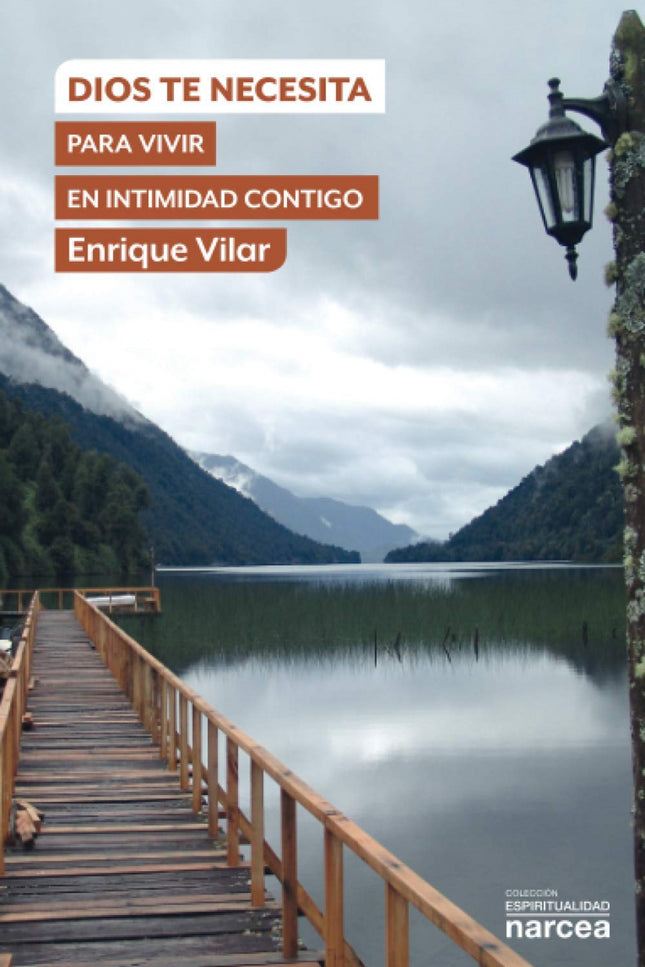 Dios Te Necesita Para Vivir En Intimidad Contigo