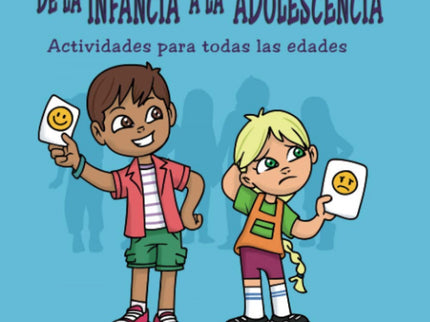 Libro Educación Emocional De La Infancia A La Adolescencia: Hoy es indiscutible que ningún éxito, académico, profesional o interpersonal, es posible sin haber desarrollado las habilidades requeridas en el campo del saber ser, las relaciones y la comunicación. ¿Cuáles son estas habilidades?