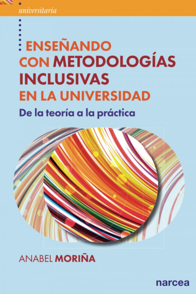 Enseñando Con Metodologías Inclusivas En La Universidad