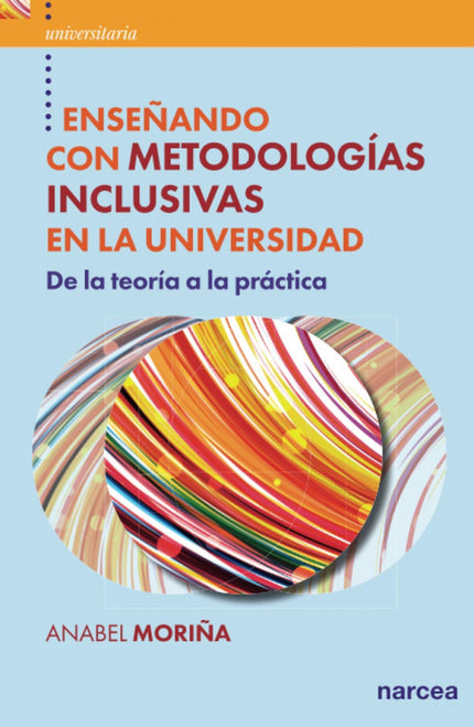 Enseñando Con Metodologías Inclusivas En La Universidad