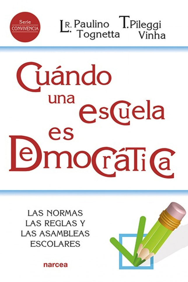 Cuándo Una Escuela Es Democrática