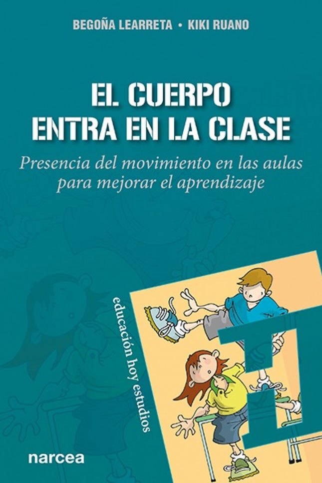 El Cuerpo Entra En La Clase