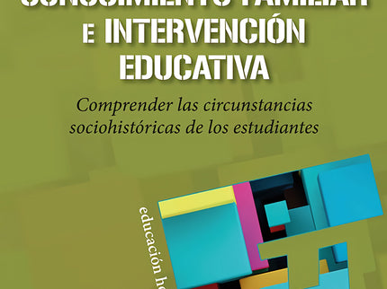 Fondos De Conocimiento Familiar E Intervención Educativa