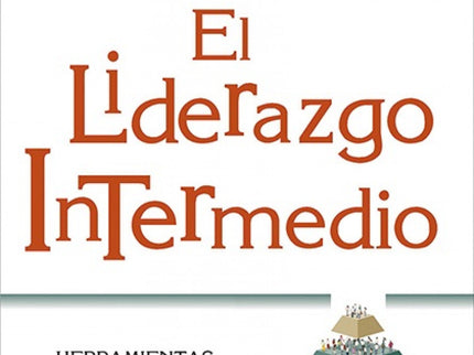 El Liderazgo Intermedio
