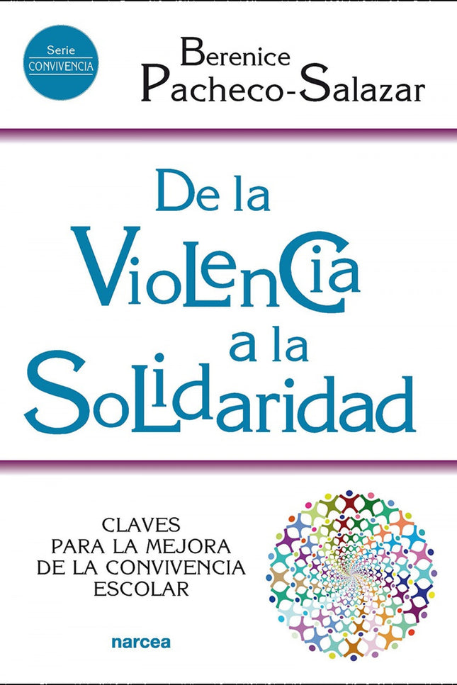 De La Violencia A La Solidaridad
