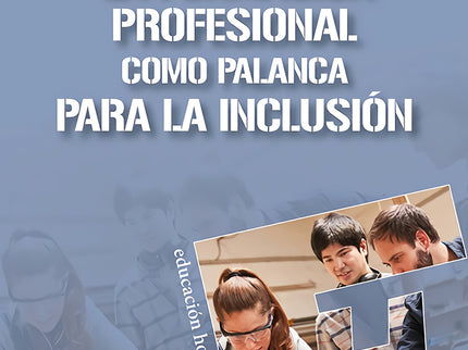 La Formación Profesional Como Palanca Para La Inclusión