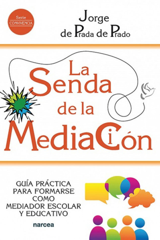 La Senda De La Mediación