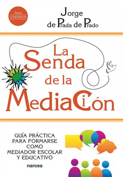 La Senda De La Mediación