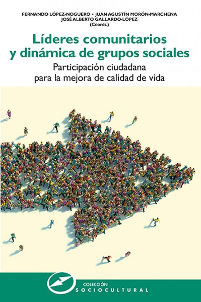 Líderes Comunitarios Y Dinámica De Grupos Sociales