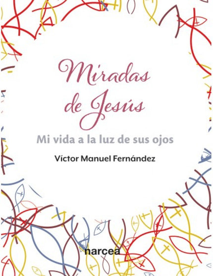 Miradas De Jesús