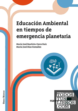 Educación Ambiental En Tiempos De Emergencia Planetaria