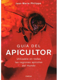 GUIA DEL APICULTOR - J.-M. Philippe - Tapa blanda
