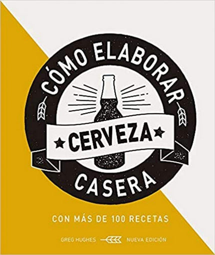 Portada del libro Cómo Elaborar Cerveza Caser