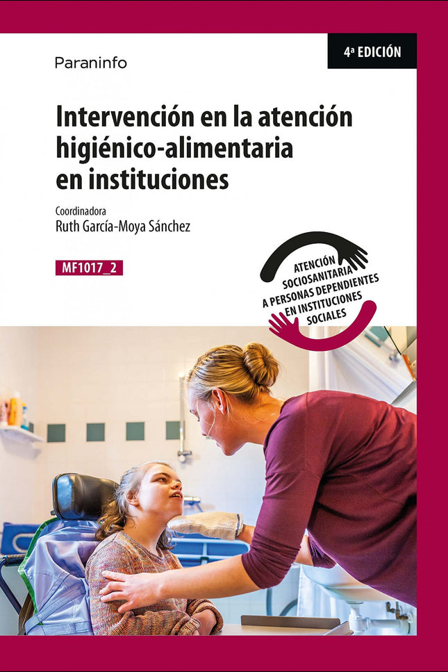 Intervención En La Atención Higiénico-alimentaria En Instituciones