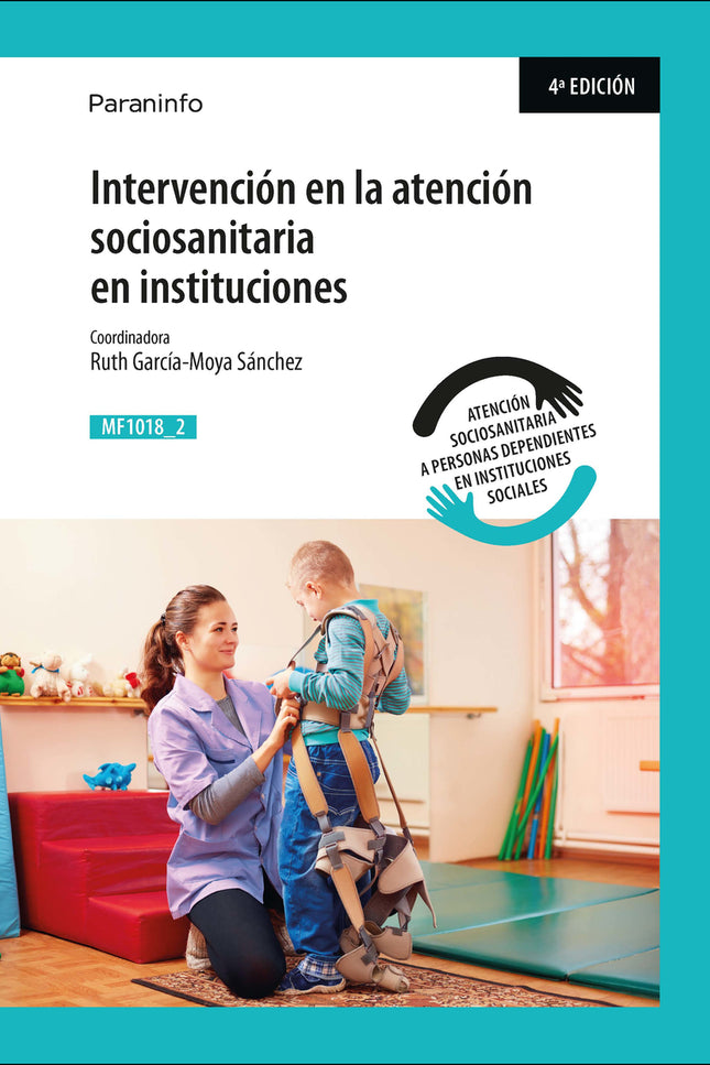 Intervención En La Atención Sociosanitaria En Instituciones
