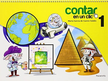 Libro Contar En Un Clic 1: Cuaderno con 55 fichas, aproximadamente 20 por trimestre, en las que se presentan los siguien