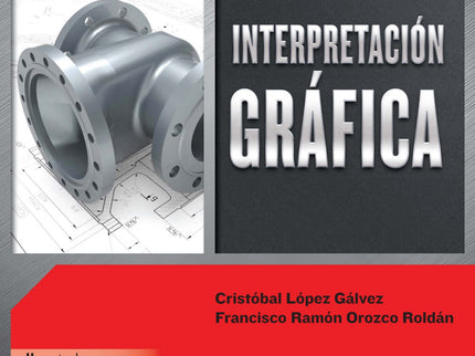 Libro Interpretación Gráfica: En este libro se desarrollan los contenidos curriculares correspondientes al módulo profes