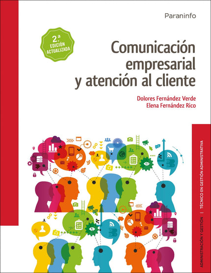 Libro Comunicación Empresarial Y Atención Al Cliente: Este libro desarrolla los contenidos del módulo profesional de Com