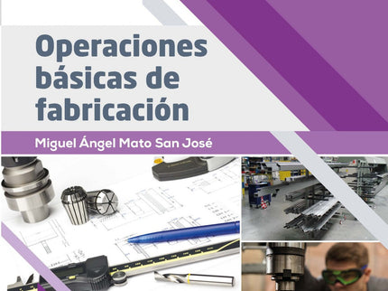 Operaciones Básicas De Fabricación