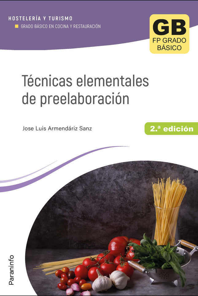 Técnicas Elementales De Preelaboración 2.ª Edición 2023