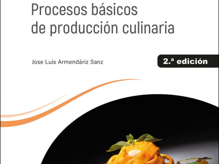 Procesos Básicos De Producción Culinaria 2.ª Edición 2023