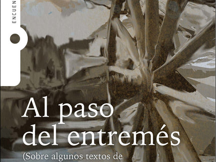 AL PASO DEL ENTREMES ADAPTACION - Miguel de Cervantes - Tapa blanda