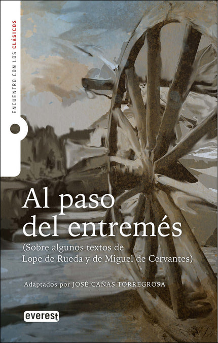 AL PASO DEL ENTREMES ADAPTACION - Miguel de Cervantes - Tapa blanda