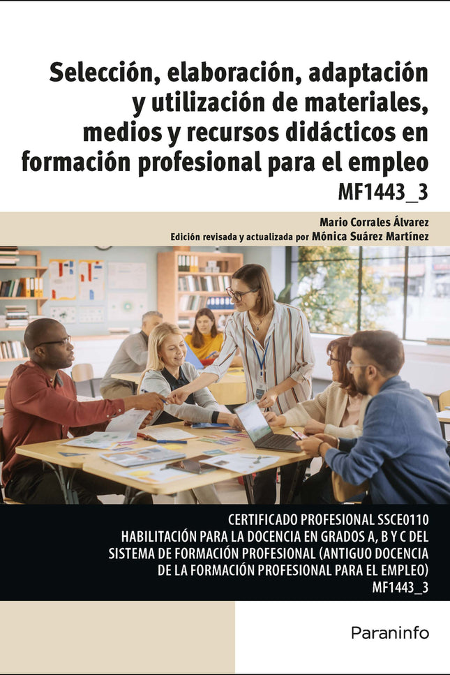Selección, Elaboración, Adaptación Y Utilización De Materiales, Medios Y Recursos Didácticos En Formación Profesional Para El Empleo