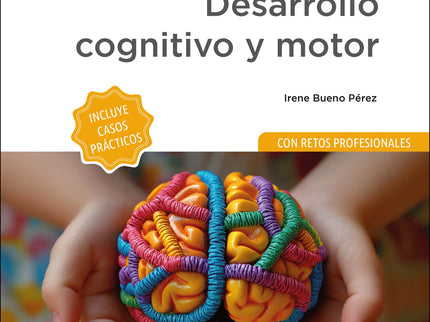 Desarrollo Cognitivo Y Motor (edición 2025)