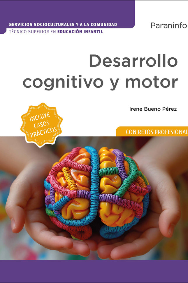 Desarrollo Cognitivo Y Motor (edición 2025)