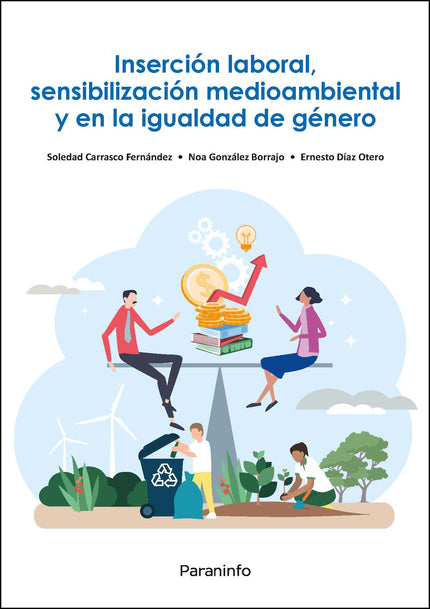 Inserción Laboral, Sensibilización Medioambiental Y En La Igualdad De Género