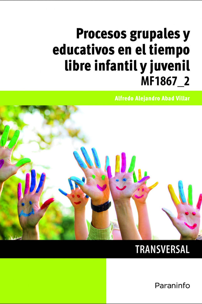 Procesos Grupales Y Educativos En El Tiempo Libre Infantil Y Juvenil