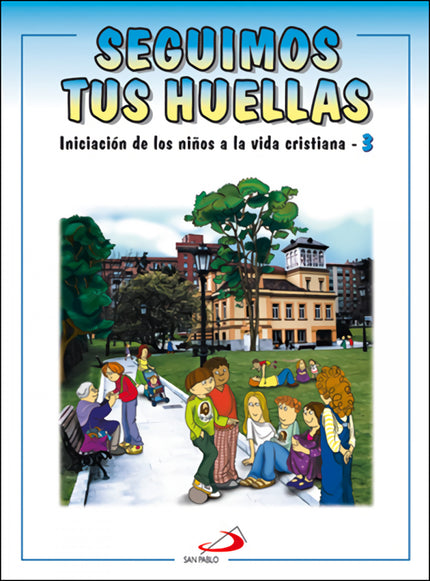 Seguimos Tus Huellas 3. Actividades