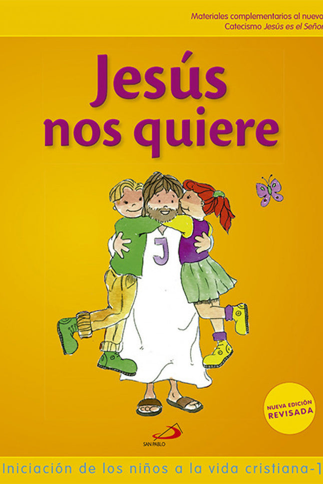 Jesús Nos Quiere 1 (libro Del Niño) Iniciación De Los Niños A La Vida Cristiana 1