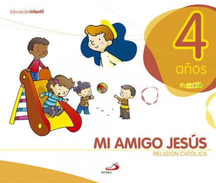 Libro (10).mi Amigo Jesus (4 Años) Proy.javerim.religion: Mi amigo Jesús 4 años es el libro de texto del segundo curso d
