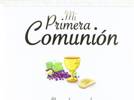 Libro Mi Primera Comunión. álbum De Recuerdos: Un álbum a todo color para revivir un encuentro importante y único: el en