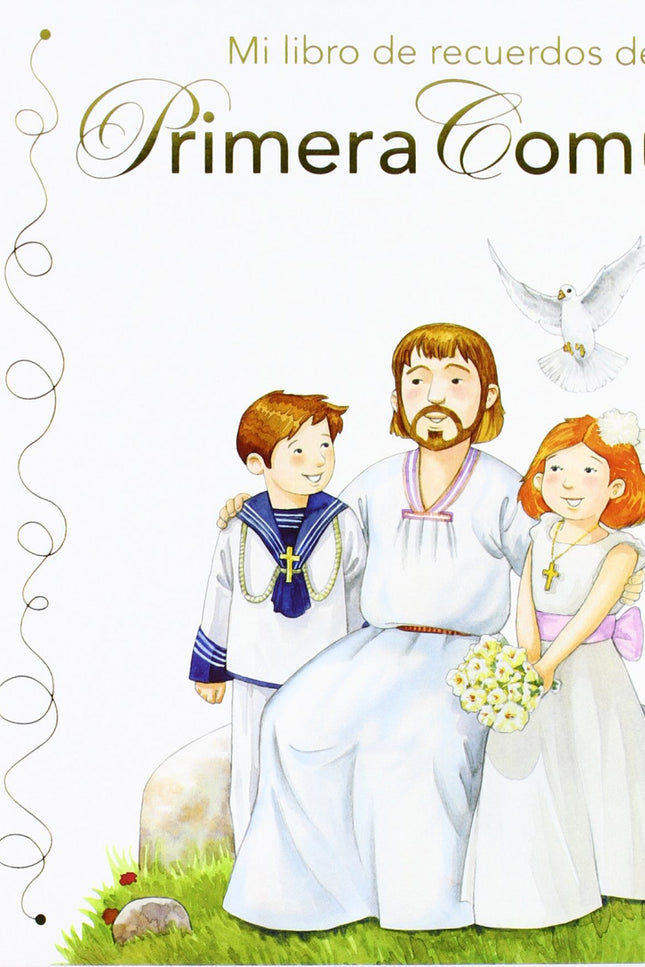 Libro Mi Libro De Recuerdos De La Primera Comunión: Un bonito álbum que permitirá a los niños recordar el día de su Prim