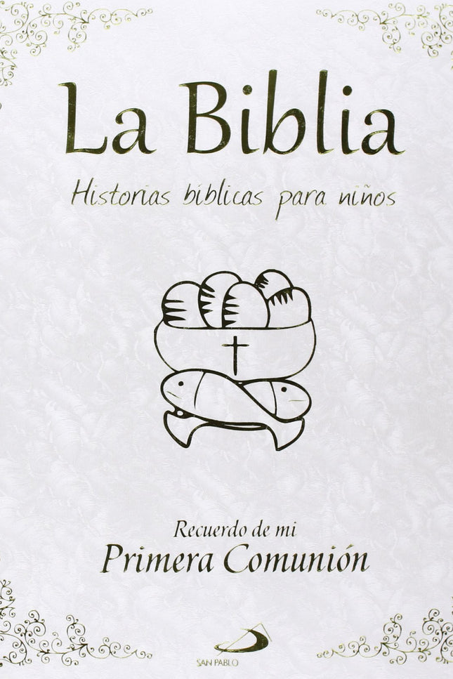 La Biblia:historias Biblicas Para Niños