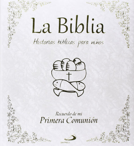 La Biblia:historias Biblicas Para Niños