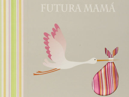 Libro Mi álbum De Futura Mamá: Un álbum para conservar todos los recuerdos del embarazo, desde el momento de conocer la 