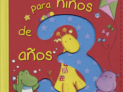 Libro Cuentos Para Niños De 3 Años: Cuentos ilustrados especialmente seleccionados para leer a niños de tres años de eda